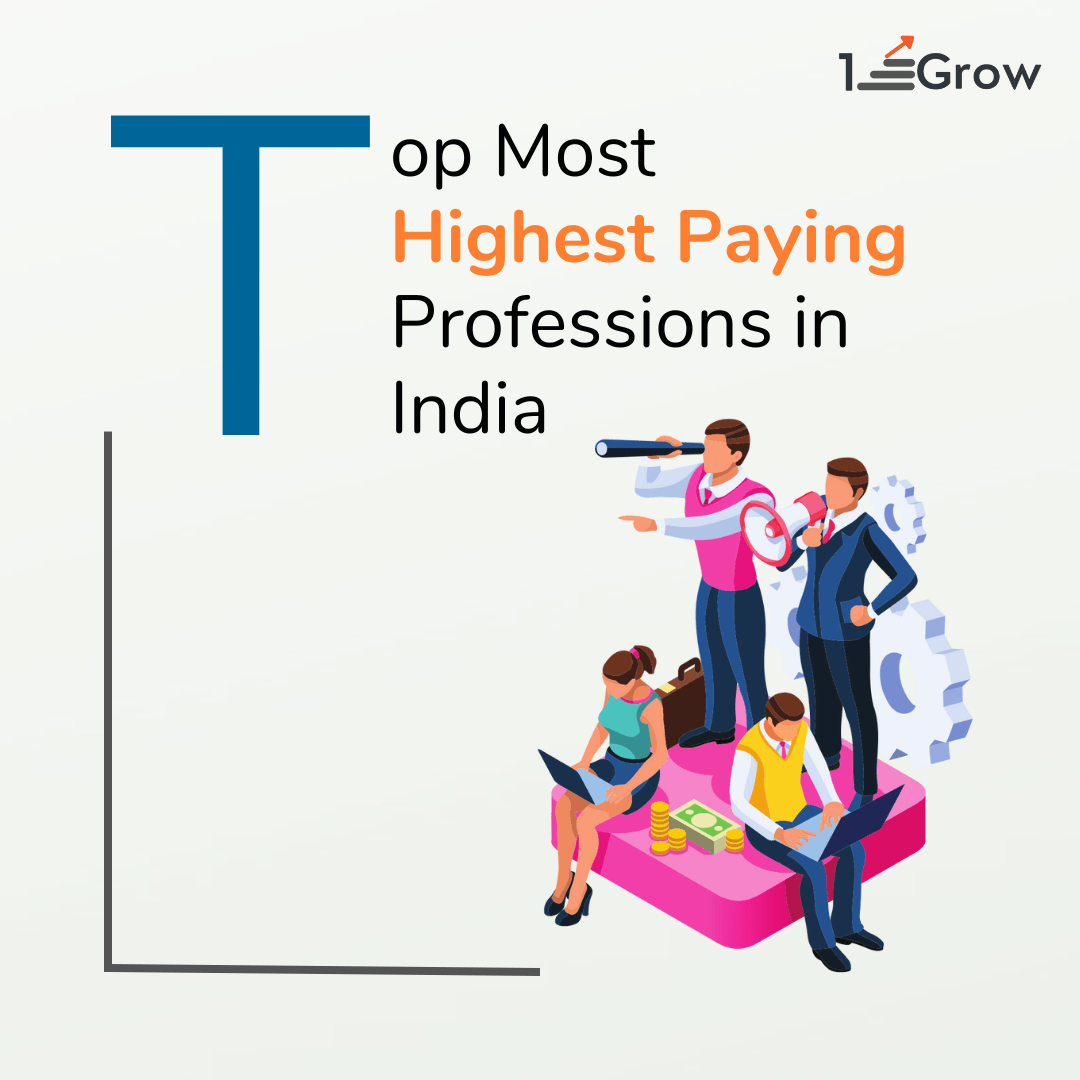 Top Most Highest Paying Professions in India - 1stepgrow