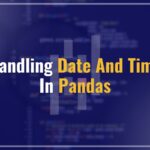 Handling Date and Time in Pandas